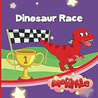 Dinosaur Race: My Magic Pet Morphle - Educational Book for Kids - Picture Books for Children 1913534898 Book Cover