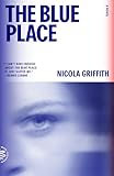 The Blue Place: A Novel (Aud Torvingen)