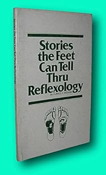 Paperback Rare Eunice D Ingham / STORIES THE FEET CAN TELL THRU REFLEXOLOGY 1966 [Paperback] Ingham, Eunice D Book