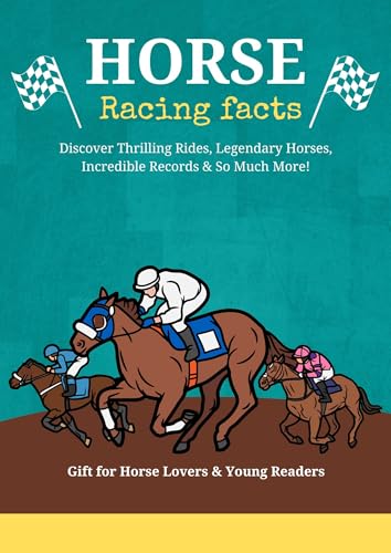444 + Fun Facts for Sports Kids: Equestrian Edition: Discover Thrilling Rides, Legendary Horses, Incredible Records & So Much More! (The Perfect Gift for Horse Lovers & Young Readers)?