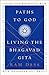 Produktbild Paths to God: Living the Bhagavad Gita