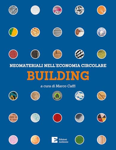 Neomateriali nell'economia circolare. Building