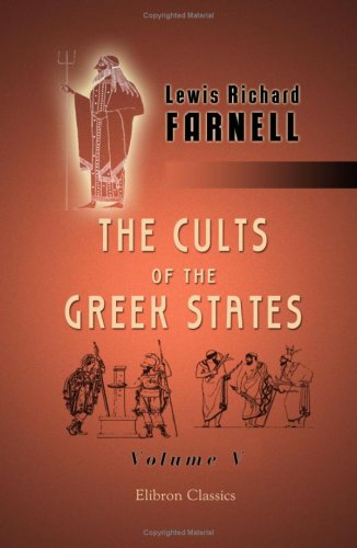 The Cults of the Greek States: Volume 5