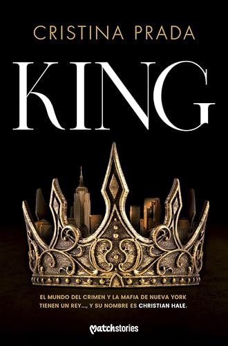 King (Matchstories Romántica Contemporánea)