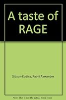 A taste of RAGE B0006FCT0I Book Cover