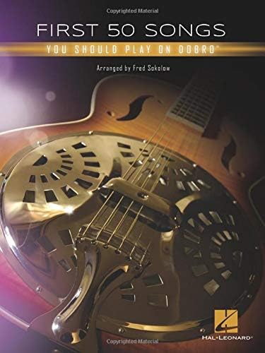First 50 Songs: You Should Play on Dobro