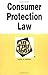 Consumer Protection Law in a Nutshell (Nutshells)