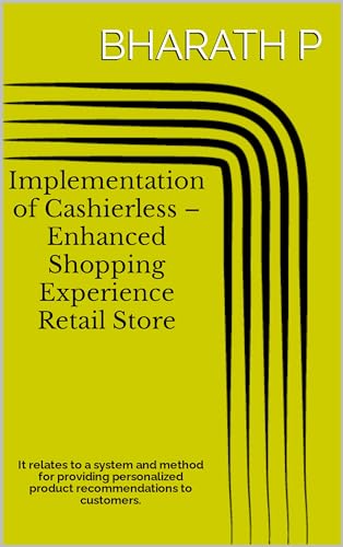 Implementation of Cashierless – Enhanced Shopping Experience Reta...