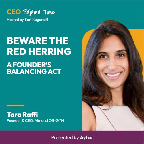 Beware the Red Herring: A Founder&rsquo;s Balancing Act