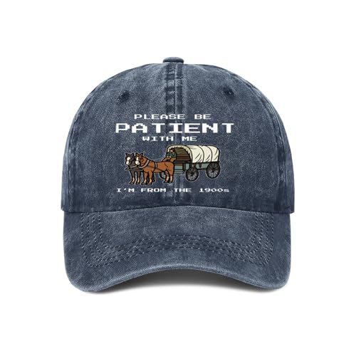 Baseball Cap,Please Be Patient with Me I'm from The 1900s Dad Hat Gifts for Men Women