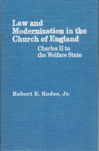 Law and Modernization of the Church of England: Charles II to the Welfare State