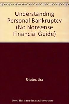 Paperback Understanding Personal Bankruptcy (No Nonsense Financial Guide) Book