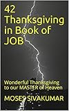  42 Thanksgiving in Book of JOB: Wonderful Thanksgiving to our MASTER of Heaven (Tamil Edition)