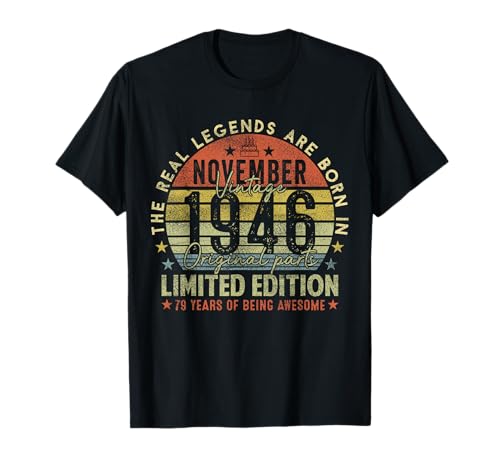 79th Birthday Real Legends November 1946 79 Years Old Men Tシャツ
