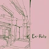 The Ex-Hots