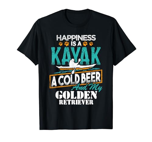 Happiness is a Kayak Cold Beer My Golden Retriever T-Shirt