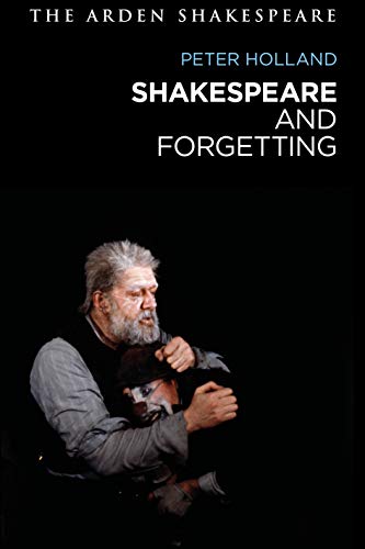 Shakespeare and Forgetting view 2