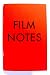 FILM NOTES: How to Shoot 35mm Film, Tips, Film Photography for Beginners and Experts