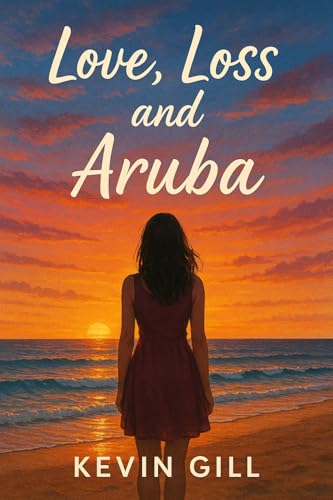 Love, Loss and Aruba