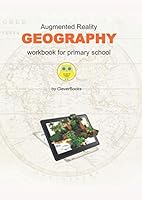 Augmented Reality Geography Workbook for Primary School: Workbook for Geography with Augmented Reality for elementary school K-12 108931826X Book Cover