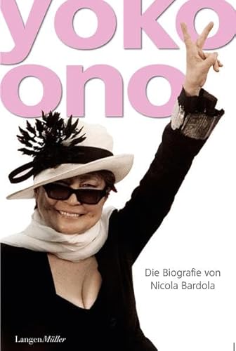 Preisvergleich Produktbild Yoko Ono: Die Biografie