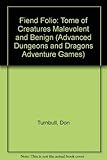 Fiend Folio: Tome of Creatures Malevolent and Benign (Advanced Dungeons and Dragons Adventure Games)