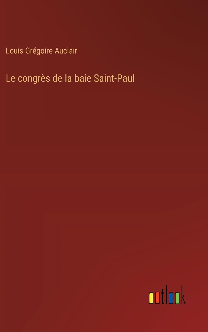 Le congrès de la baie Saint-Paul