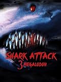 Shark Attack 3: Megalodon