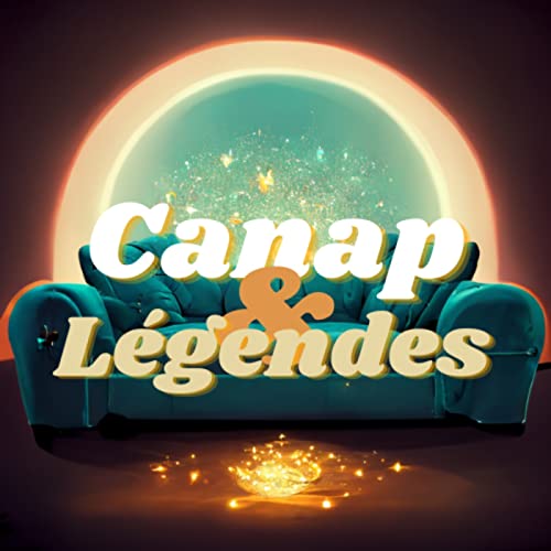 Canap&L&eacute;gendes cover art