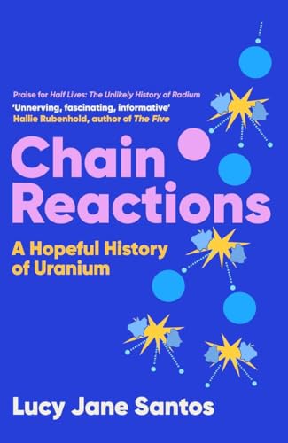 Icon Books Chain Reactions A Hopeful History of Uranium.