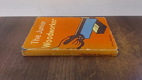 The Junior Woodworker (Woodworker Handbooks.) B000XCL87Y Book Cover