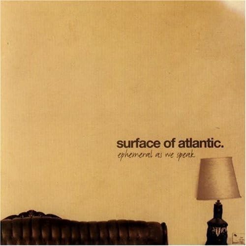 Ephemeral As We Speak [Audio CD] Surface Of Atlantic