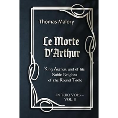 Le Morte D&rsquo;Arthur