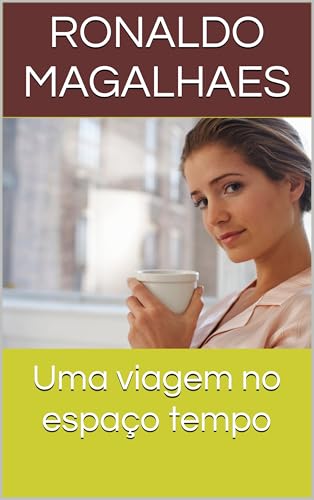 Uma viagem no espaço tempo: O golpe do destino