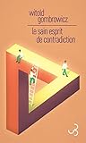 contradiction en anglais  Le sain esprit de contradiction