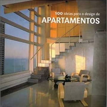 Capa do livro 100 Ideias Para O Design De Apartamentos
