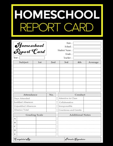 Homeschool Report Card Book: Student Progress Tracker | Academic Record Log with Attendance, Conduct & Grading Scale | Home Education Evaluation Forms. Homeschool Report Card Book: Student Progress Tracker | Academic Record Log with Attendance, Conduct & Grading Scale | Home Education Evaluation Forms.