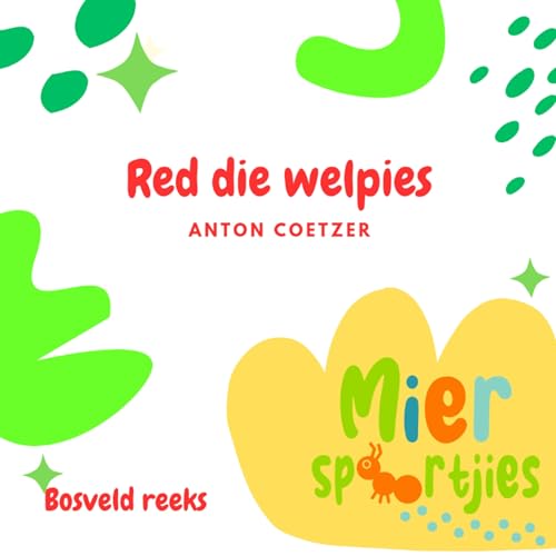 Red die welpies