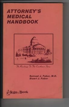 Paperback Attorney's medical handbook (The roadmap to the courthouse series) Book