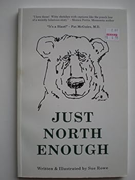 Paperback Just North Enough Book