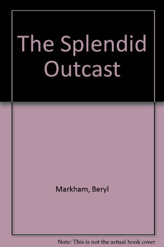 Splendid Outcast 9992071672 Book Cover