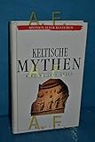 Keltische Mythen - Miranda J Green Übersetzer: Michael Müller 