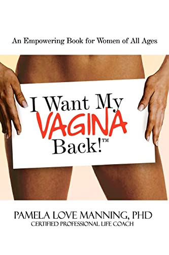 I Want My Vagina Back Paperback – December 3, 2010