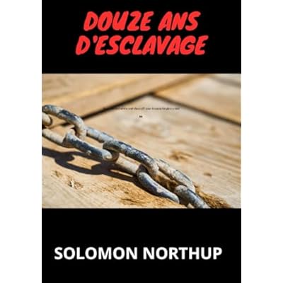 Douze ans d'esclavage