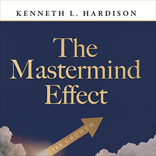 The Mastermind Effect The Law Firm Owner’s Secret to 10X