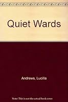 The Quiet Wards 0854562907 Book Cover
