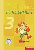  Denken und Rechnen Zusatzmaterialien - Ausgabe 2011: Förderheft 3