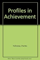 Profiles in Achievement 0874472911 Book Cover