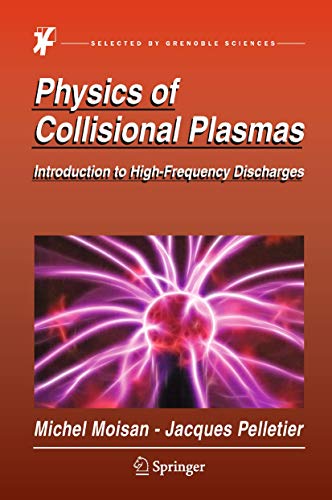 Portada de Physics of Collisional Plasmas: Introduction to High-Frequency Discharges