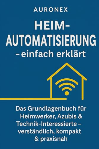 Heimautomatisierung – einfach erklärt